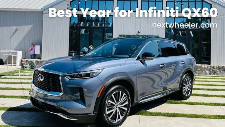 Best Year for Infiniti QX60: You Need to Know Before Buy
